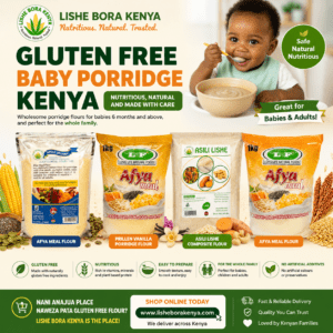 gluten free baby porridge Kenya